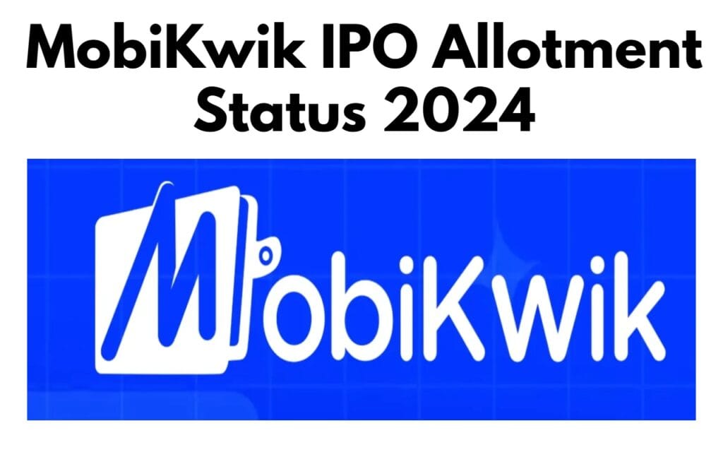 MobiKwik IPO Allotment Status 2024